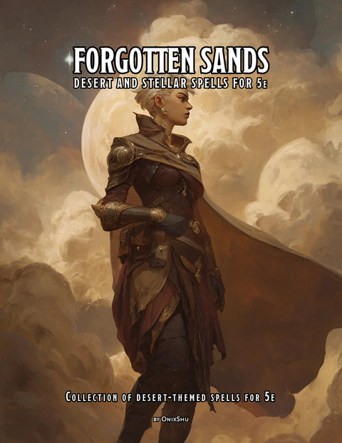 Book cover of 'Forgotten Sands' with a desert-themed character and celestial elements, DnD 5e Desert spells