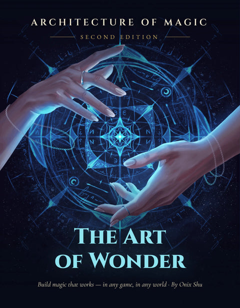 Architecture of Magic: The Art of Wonder