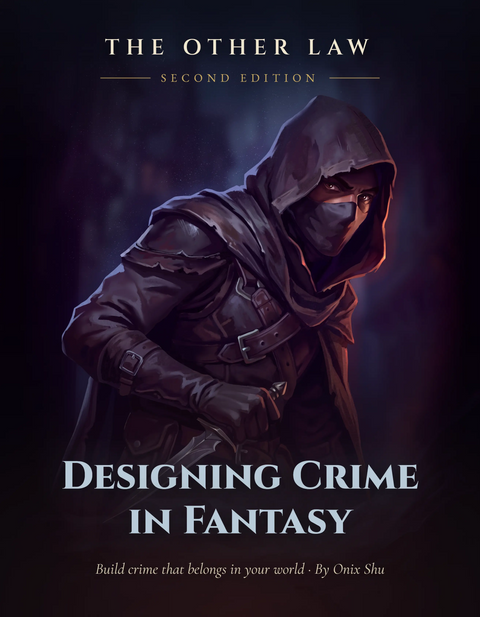 The Other Law: Designing Crime in Fantasy